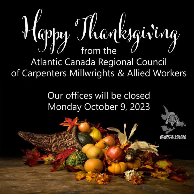 Happy Thanksgiving – Atlantic Canada Regional Council of Carpenters,  Millwrights and Allied Workers